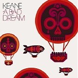 Keane - A Bad Dream