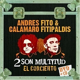 Andres Calamaro, Fito & Fitipaldis - 2 Son Multitud El Concierto DVD + Cd