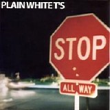 Plain White T's - Stop