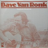 Dave Van Ronk - Somebody Else, Not Me