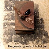 Gourds, The - Ghosts Of Hallelujah