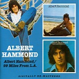 Albert Hammond - Albert Hammond / 99 Miles From L.A.