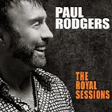 Paul Rodgers - The Royal Sessions