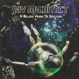 Sky Architect - A Billion Years of Solitude