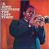 John Coltrane - The Last Trane