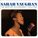 Sarah Vaughan - The Mercury Recordings 1954-1960 CD1