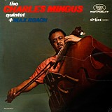 Charles Mingus - Charles Mingus Quartet And Max Roach (boxed)