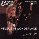 Charles Mingus - Mingus In Wonderland (boxed)