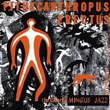 Charles Mingus - Pithecanthropus Erectus (boxed)