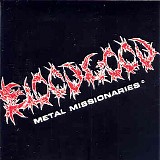 Bloodgood - Metal Missionaries