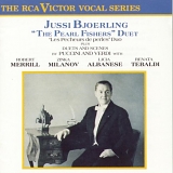 Robert Merrill, Giorgio Tozzi - Jussi Bjorling - Bizet: "The Pearl Fishers" Duet / Puccini & Verdi: Duets and Scenes