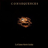 Lol Creme/Kevin Godley - Consequences