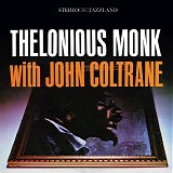 Thelonious Monk with John Coltrane - Thelonious Monk With John Coltrane