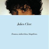 Julien Clerc - Femmes, IndiscrÃ©tion, BlasphÃ¨me (boxed)