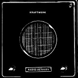 Kraftwerk - Radio-Activity