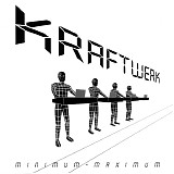 Kraftwerk - Minimum-Maximum