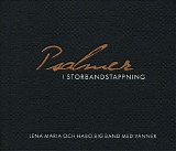 Lena Maria & Habo Big Band - Psalmer i storbandstappning