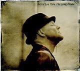 Terry Lee Hale - The Long Draw