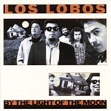 Los Lobos - By The Light Of The Moon (boxed)