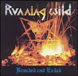 Running Wild - Branded And Exiled