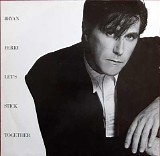 Bryan Ferry & Roxy Music - Let's Stick Together