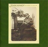 John Handy - Hard Work