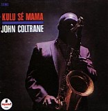 John Coltrane - Kulu Se Mama