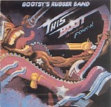 Bootsy's Rubber Band - This Boot Is Made For Fonk-N