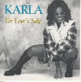 Karla - For Love's Sake