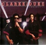 Stanley Clarke & George Duke - The Clarke Duke Project 2