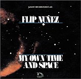 Flip Nunez - My Own Time and Space