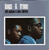 Milt Jackson & John Coltrane - Bags & Trane