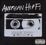 American Hi-Fi - American Hi-Fi