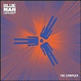 Blue Man Group - The Complex