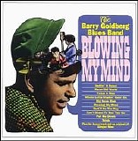 Barry Goldberg - Blowing My Mind