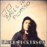 Bruce Dickinson - Balls to Picasso