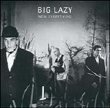 Big Lazy - New Everything