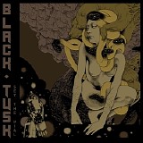 BLACK TUSK - Set the Dial