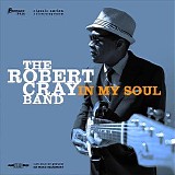 The Robert Cray Band - In My Soul