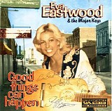 Eva Eastwood & The Major Keys - Good Things Can Happen