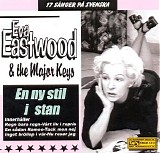 Eva Eastwood & The Major Keys - En ny stil i stan