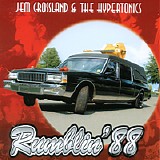 Jem Crossland & Hypertonics - Rumblin' 88