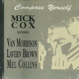 Mick Cox - Compose Yerself