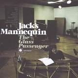 Jack's Mannequin - The Glass Passenger