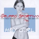 Gruppo Sportivo - Hey Girl