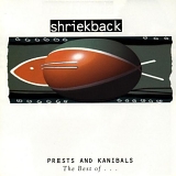 Shriekback - Priests And Kanibals (The Best Of ...)