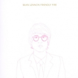 Sean Lennon - Friendly Fire