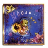 Moose - ...XYZ