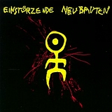 Einstuerzende Neubauten - Strategies Against Architecture