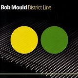 Bob Mould - District Line